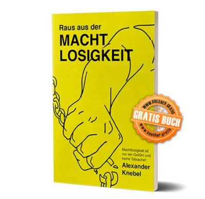 Raus Aus Der Machtlosigkeit - Gratis Buch